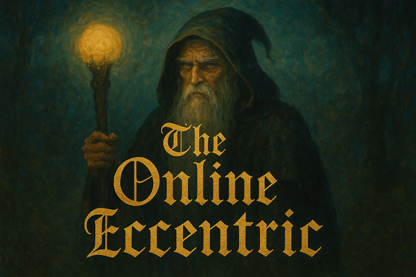 The Online Eccentric